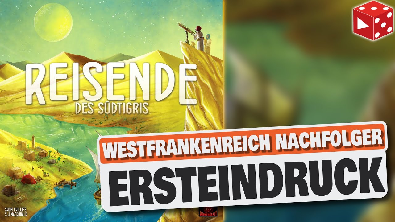 Reisende des Südtigris - Überblick & Eindrücke von Caladan und Ben nach der ersten Partie