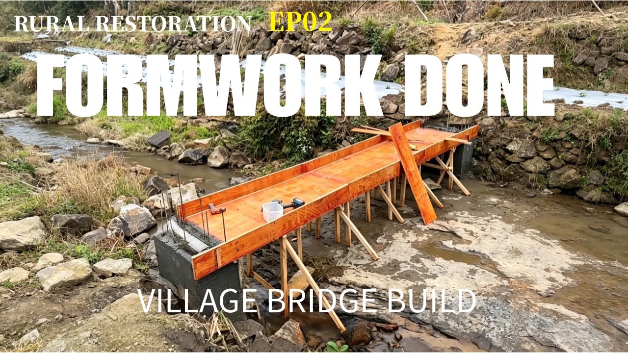 I Built a Strong Formwork for the Village Footbridge#Rural DIY Construction