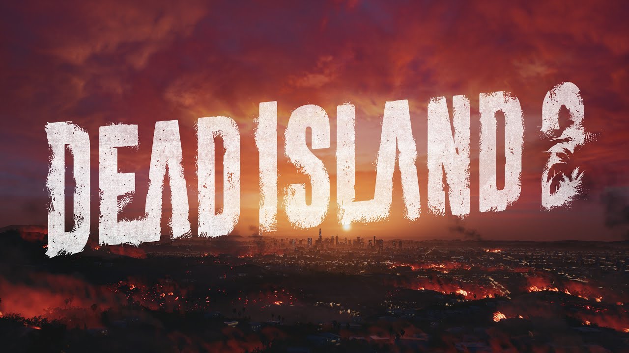 Dead Island 2 - Не волнуйтесь, ребята, я не начинал этот апокалипсис