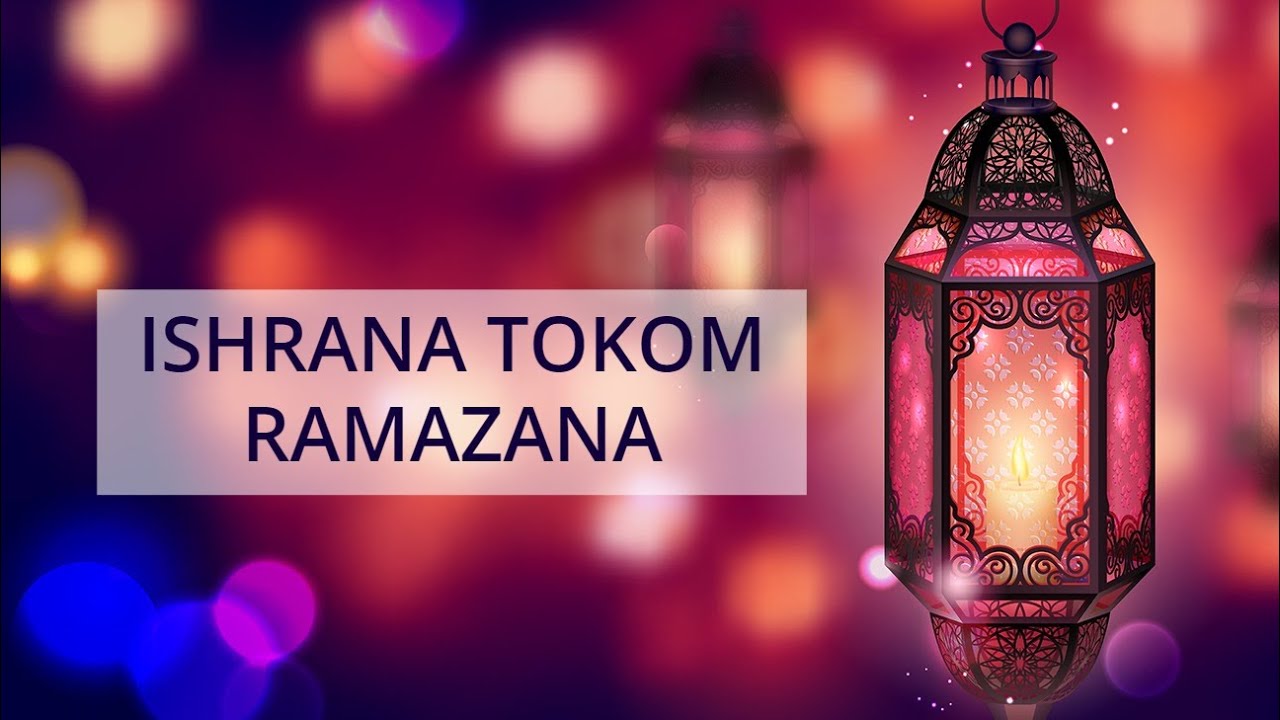 Ishrana tokom ramazana