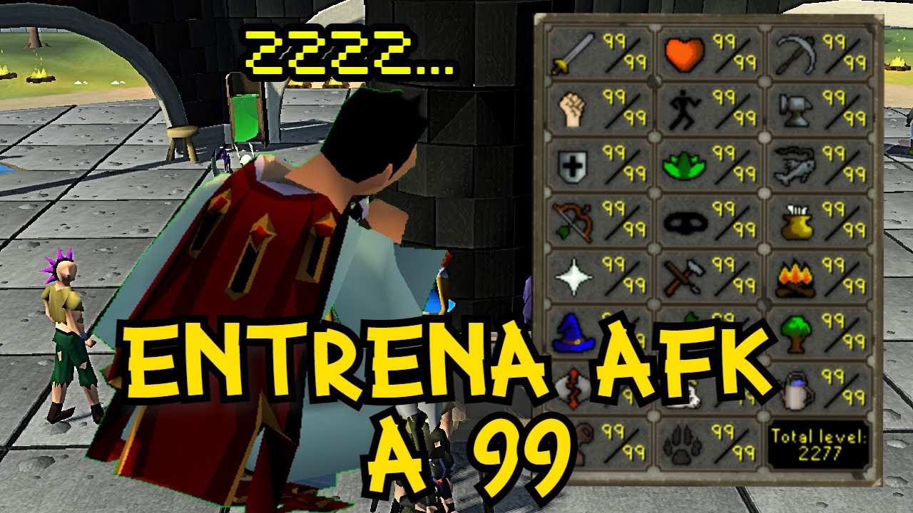 Metodos para ENTRENAR AFK hasta 99 en Old School Runescape [OSRS]