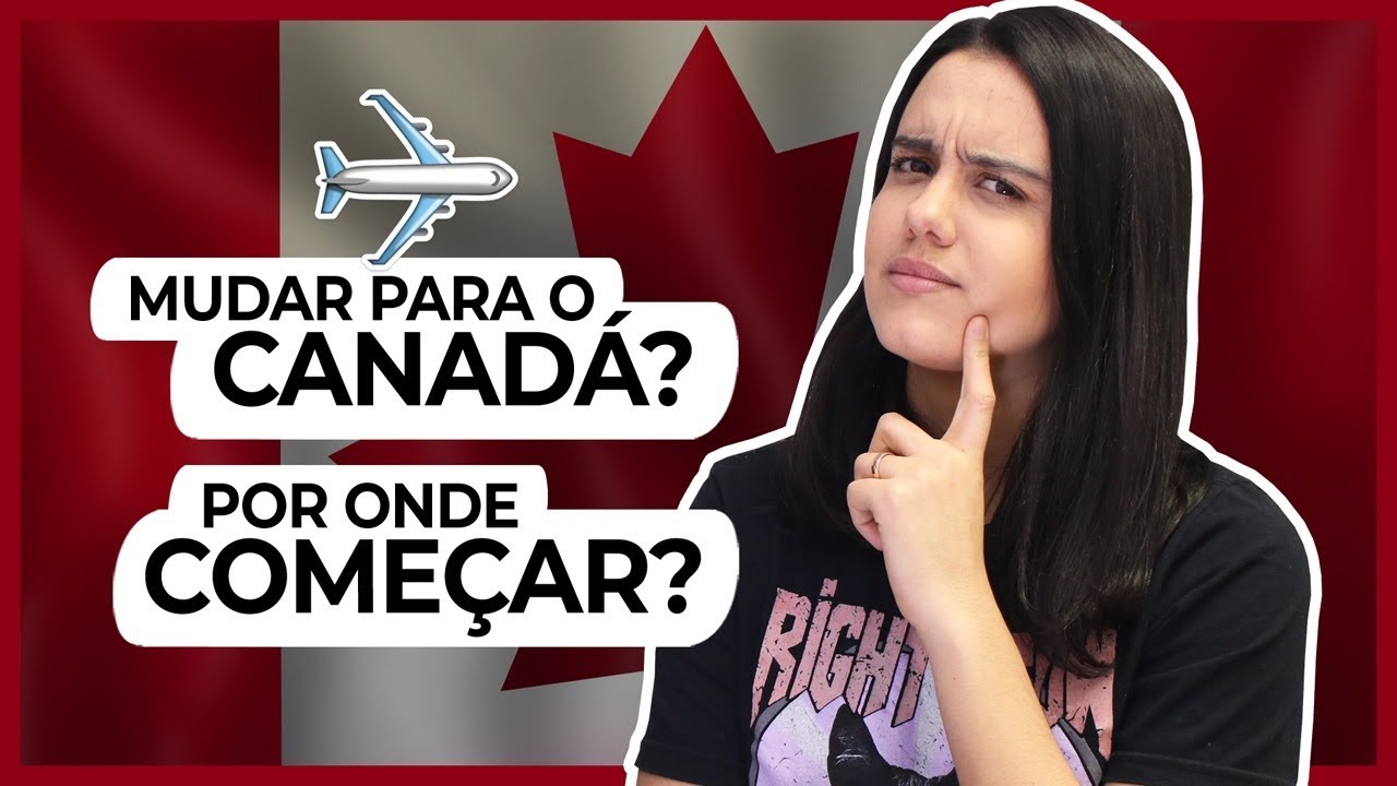MORAR no CANADÁ, qual o primeiro passo? - Cintya no Canadá