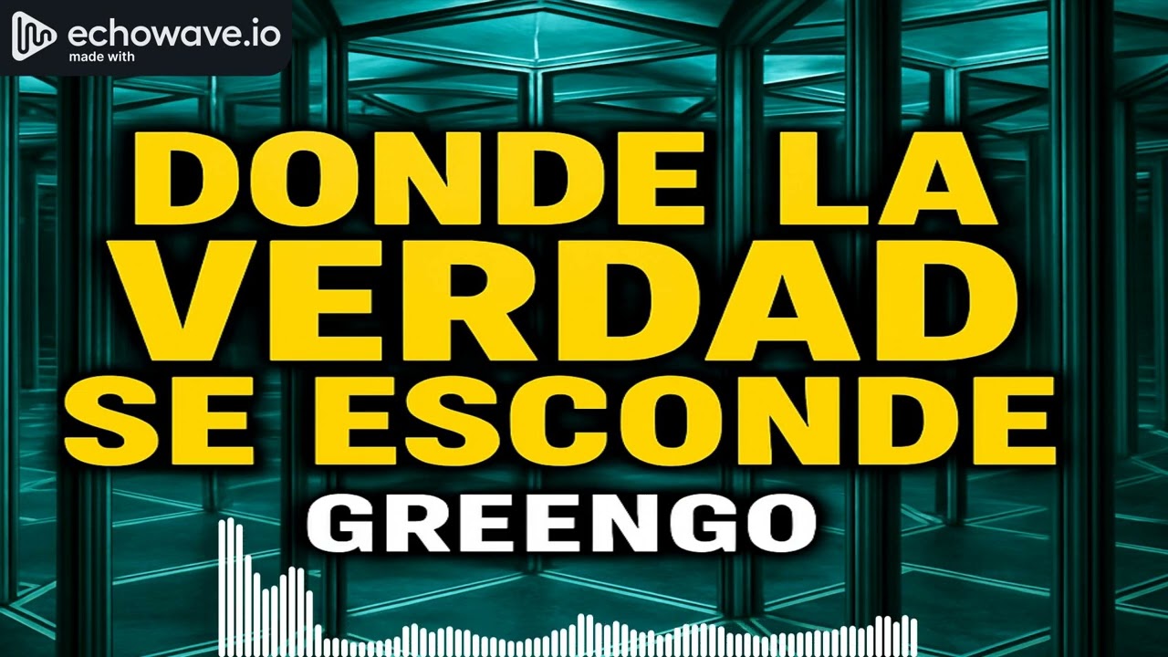 Greengo - Donde la verdad se esconde