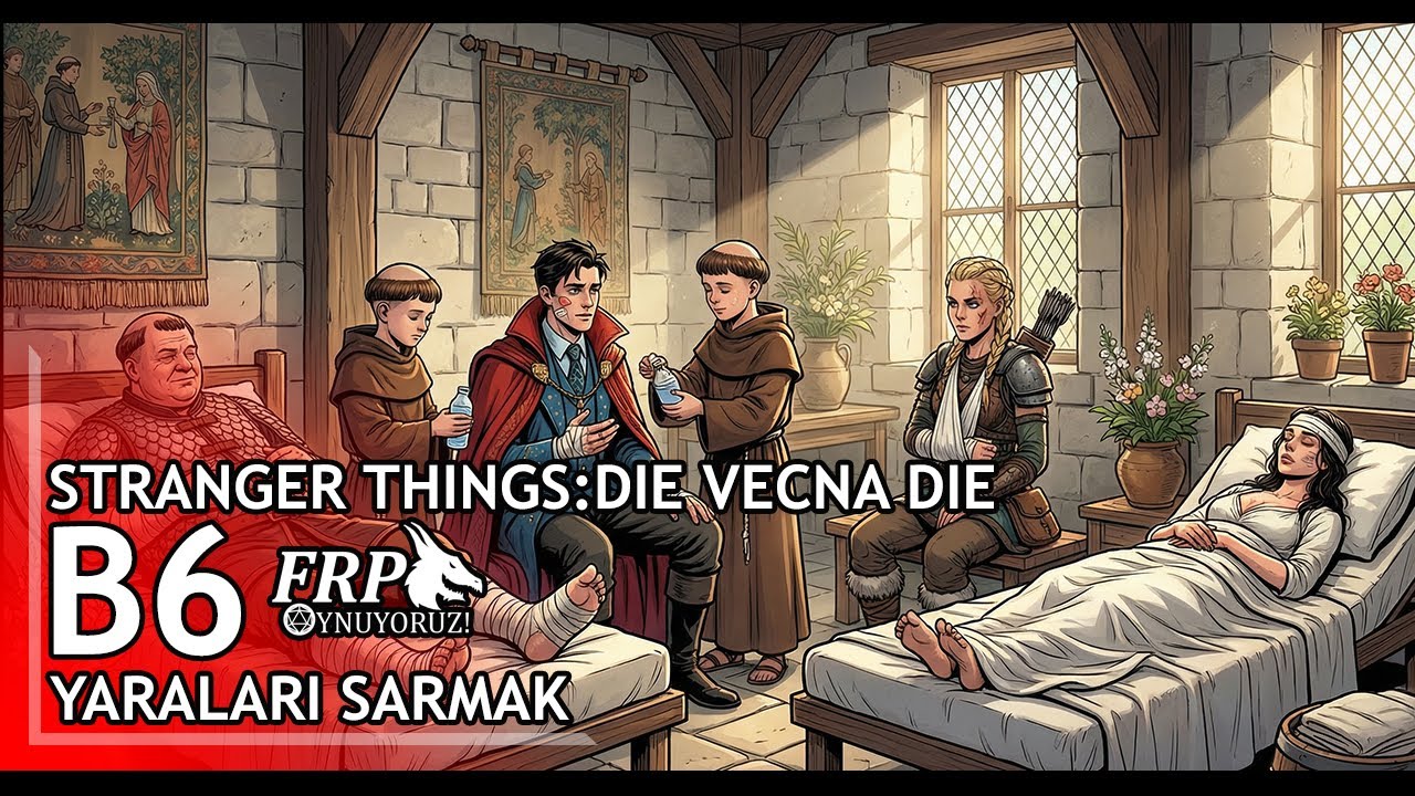 YARALARI SARMAK | B6 | DIE VECNA DIE
