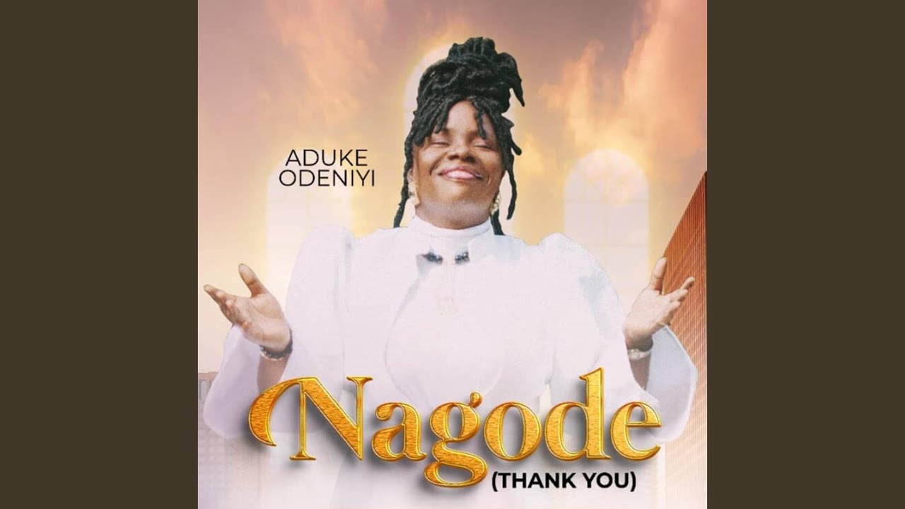 NAGODE (THANK YOU)