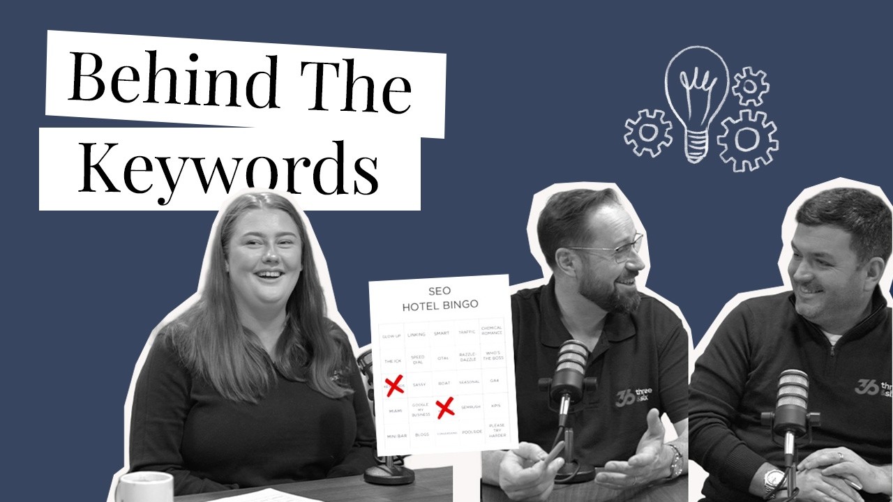 Episode 33: Behind the Keywords: How To Do SEO For Hotels Right