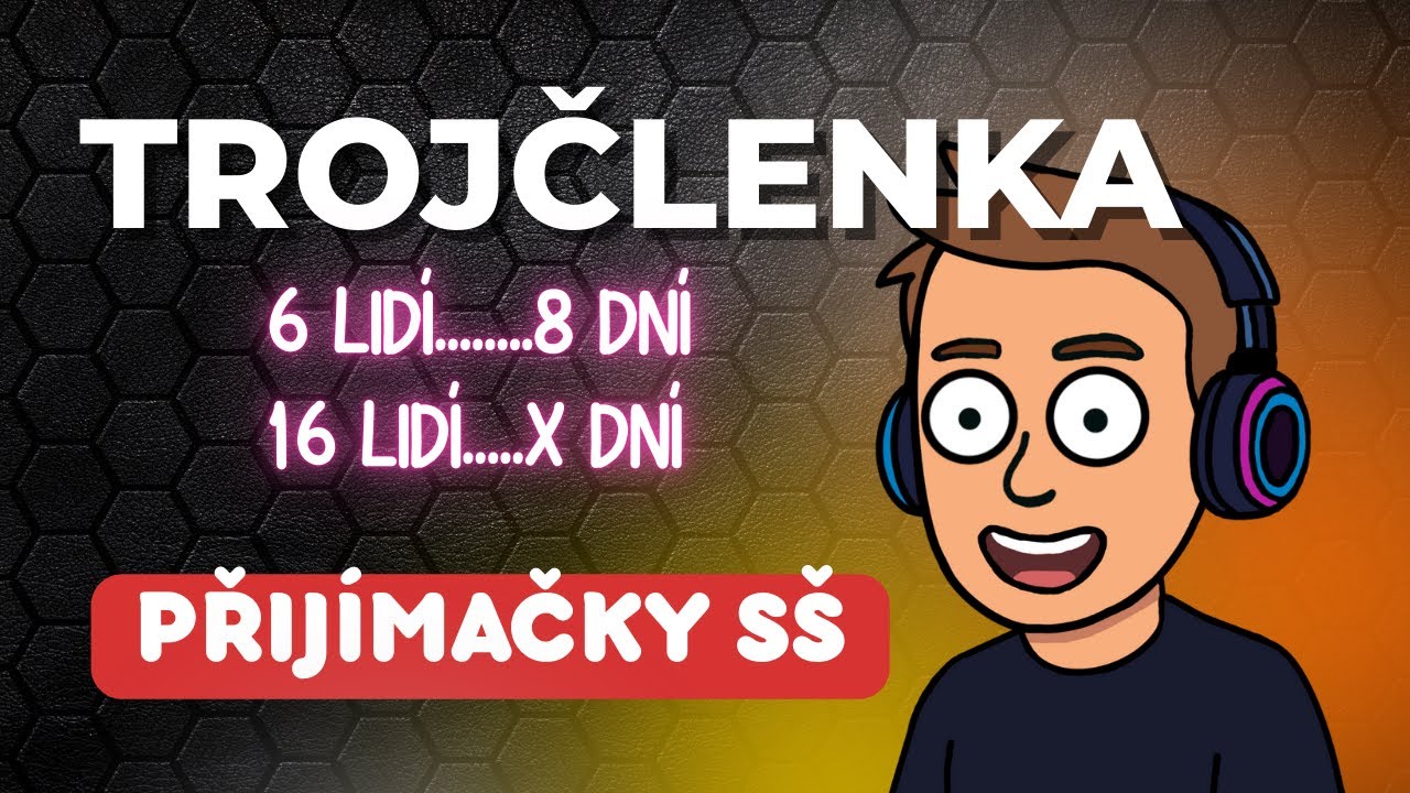 Trojčlenka | Přij&iacute;mačky na S&Scaron;