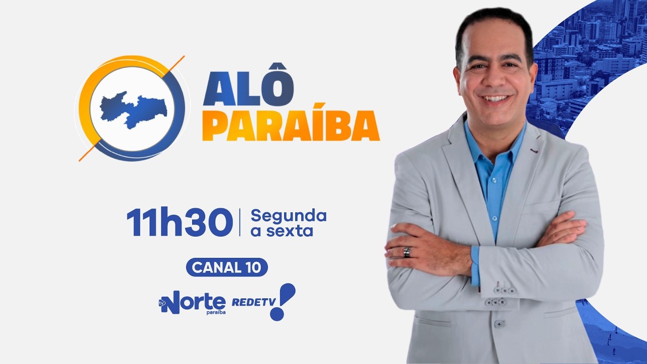 Alô Paraíba - 11:30 (17/02/2026)