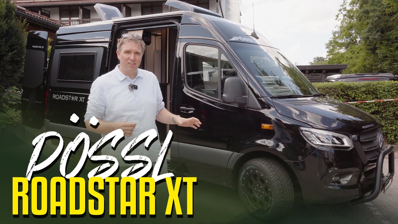 🚐 NEU: Pössl Roadstar XT 2026 – Der bessere Roadstar X? Alle Unterschiede & erster Eindruck!