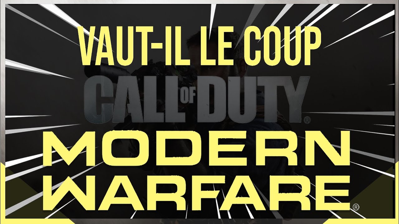 Call Of Duty Modern warfare || Mon ressentie sur le jeux Défauts / Avantages