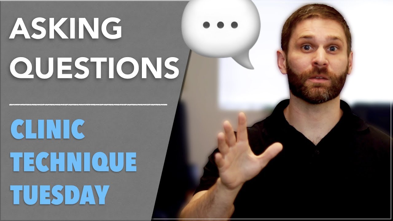 How to Ask the Ten Questions | Clinic Technique Tuesday #2