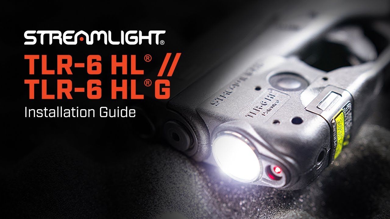 Streamlight TLR-6 HL&reg; Installation