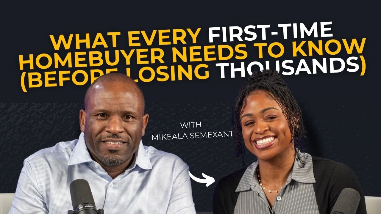 What EVERY First-Time Homebuyer Needs to Know (Before Losing Thousands)