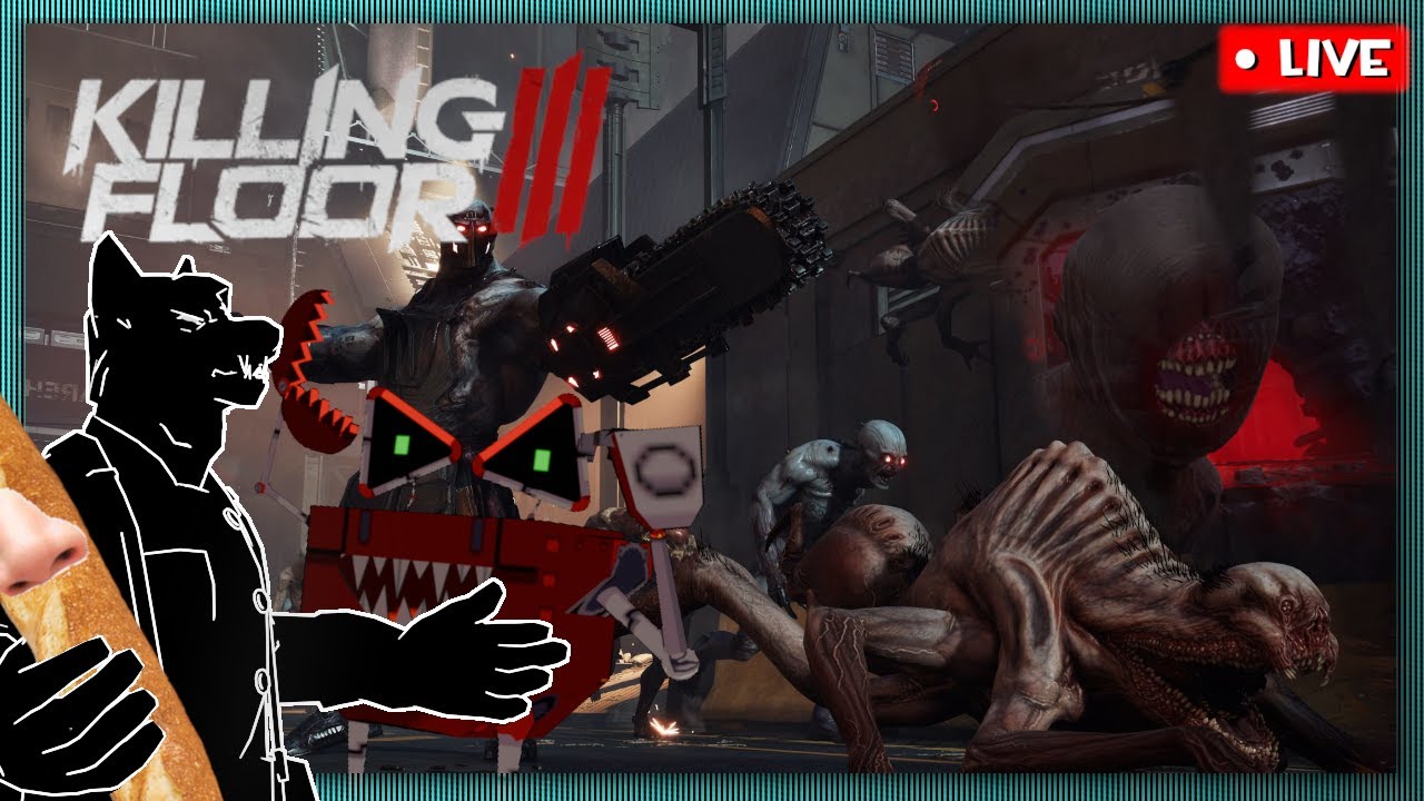 🔴 Killing Floor 3: Knowing that the testing of your Wolfie produces patience.