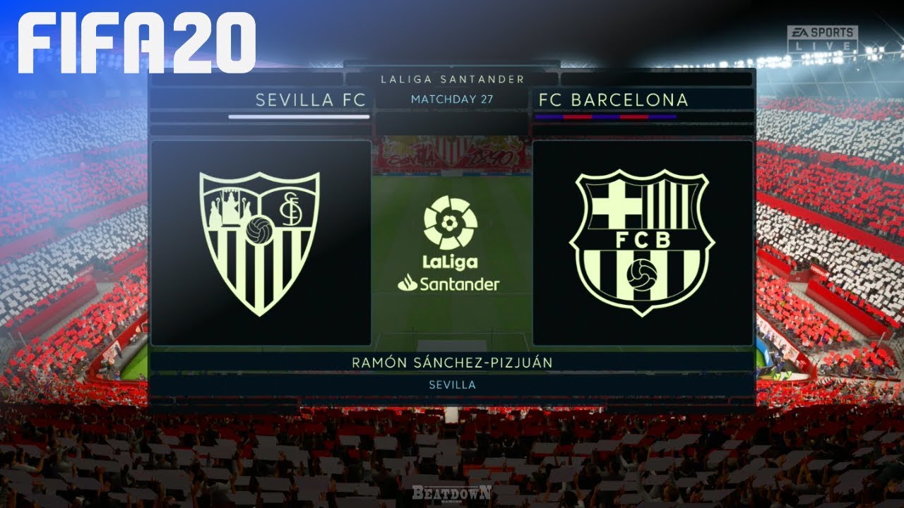 FIFA 20 - Sevilla FC vs. FC Barcelona @ Estadio Ram&oacute;n S&aacute;nchez-Pizju&aacute;n