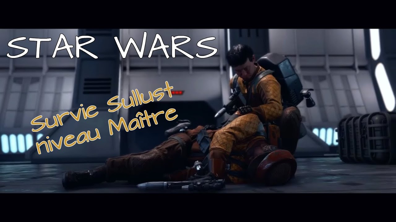 Star Wars Battlefront Tuto FR - Survie SULLUST niveau Ma&icirc;tre sans mourir (#9)