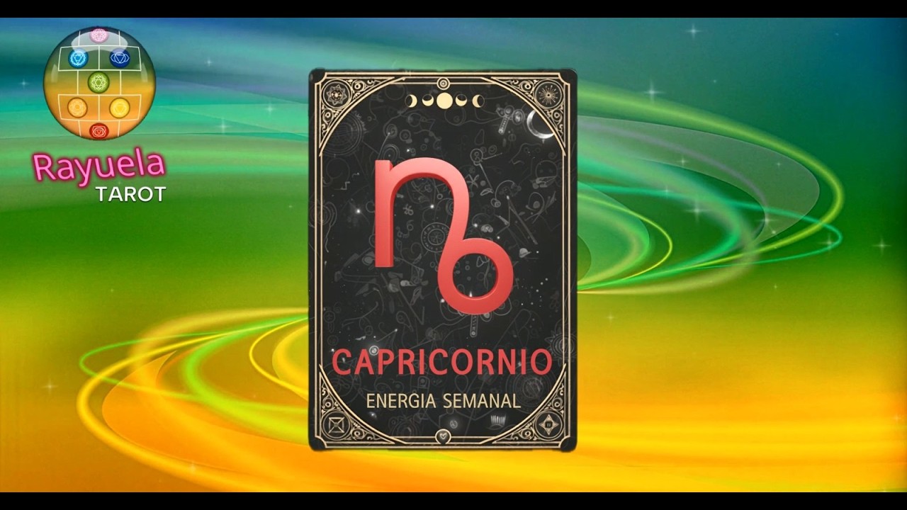 CAPRICORNIO. METAS FIRMES, ENCUENTROS ESTRATEGICOS Y ABUNDANCIA COMPARTIDA.