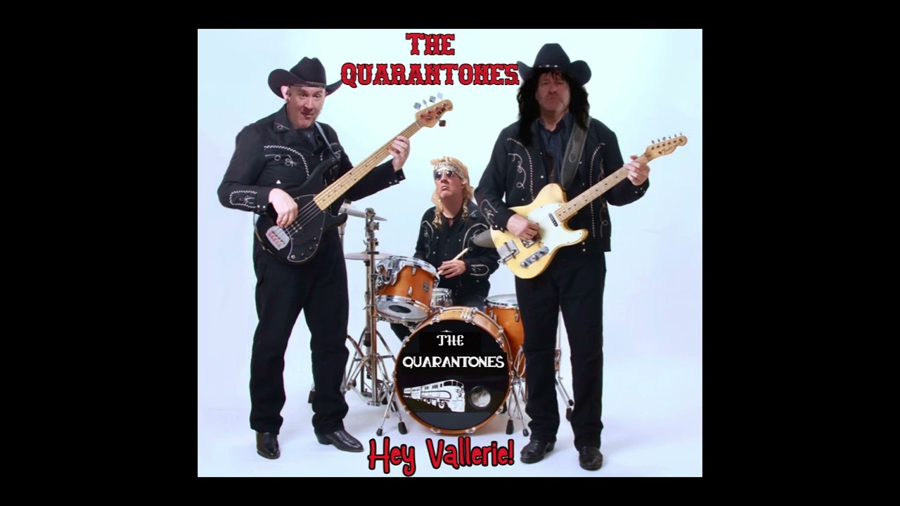 Hey Vallerie! - The Quarantones