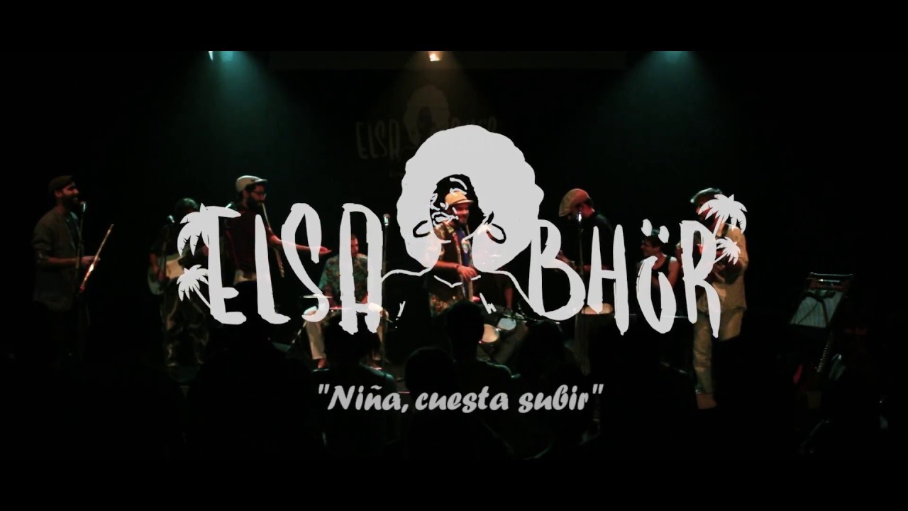 Elsa Bhör - Niña, cuesta subir