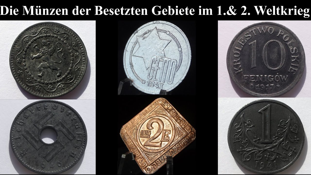 Die Deutschen M&uuml;nzen der Besetzten Gebiete des 1. & 2. Weltkriegs