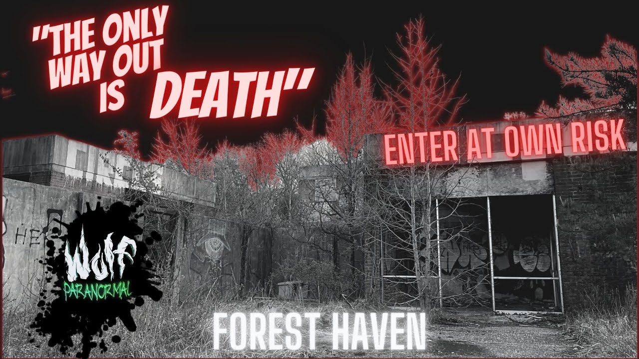 WAS HE MURDERED? | Forest Haven Asylum | FULL Paranormal Investigation | Documentary