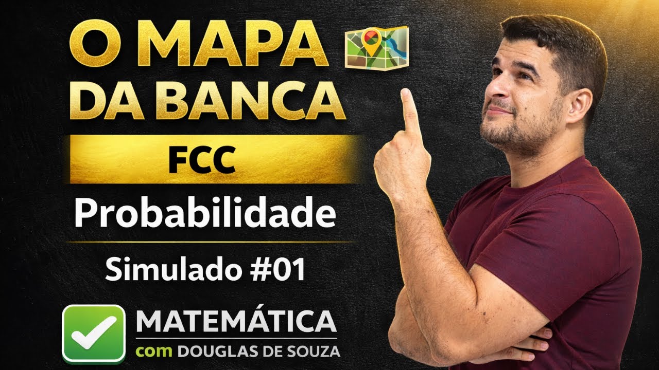 ✅ O MAPA DA BANCA 🗺️ | FCC | Probabilidade | Simulado #01