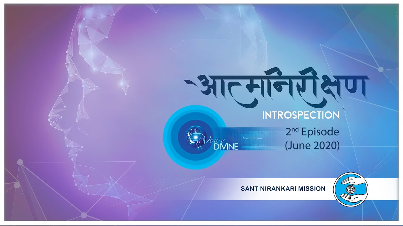 Voice Divine | June 2020 Second | Introspection | Internet Radio | Universal Brotherhood