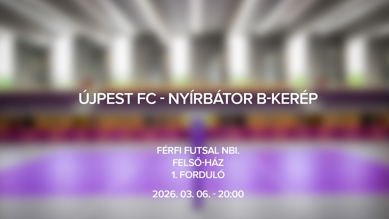 Újpest FC - Nyírbátor B-Kerép, Férfi Futsal NBI., Felső-ház 1. forduló