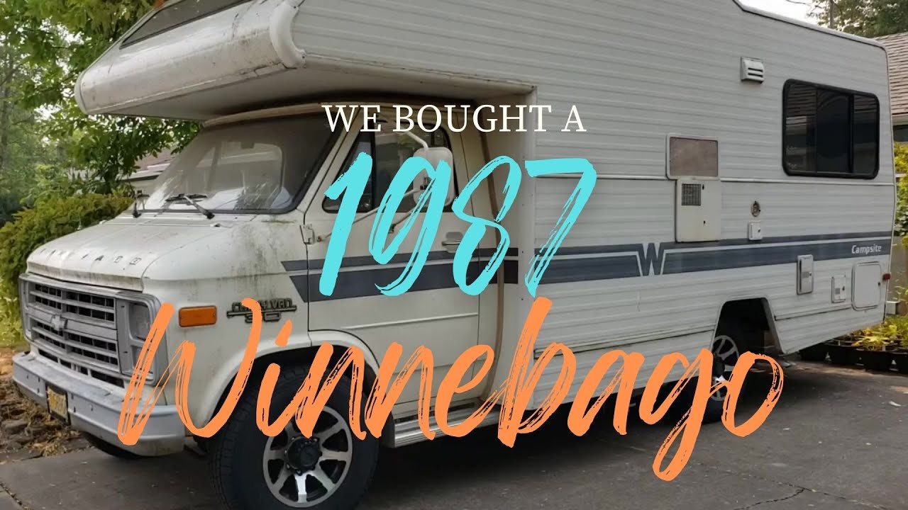 We Bought a 1987 Winnebago