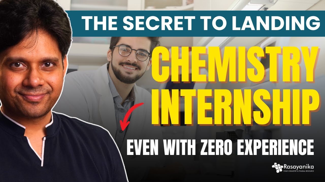 The Secret to Landing a Chemistry Internship (Even with ZERO Experience!)