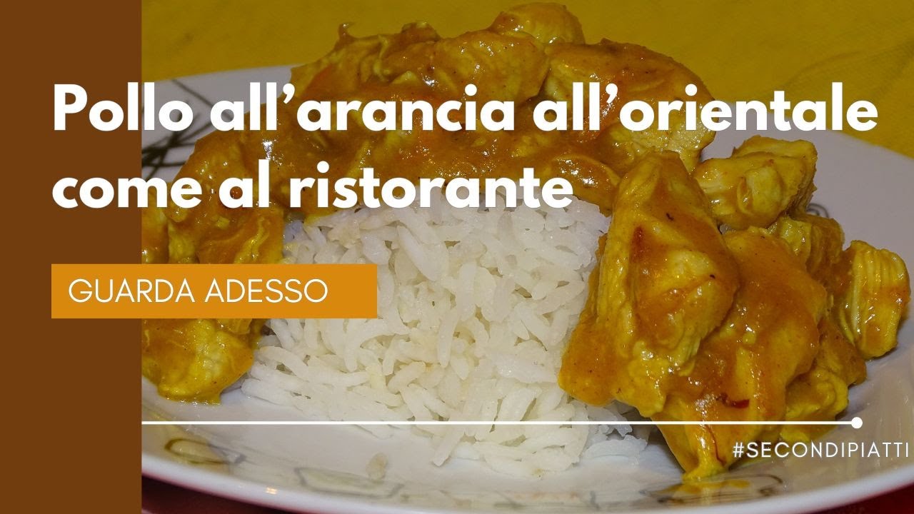 Pollo all’arancia all’orientale come al ristorante (velocissimo)