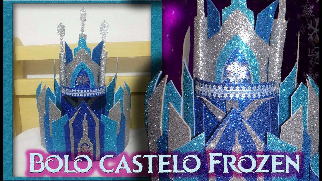 Bolo fake Frozen passo a passo - Castelo Frozen em EVA
