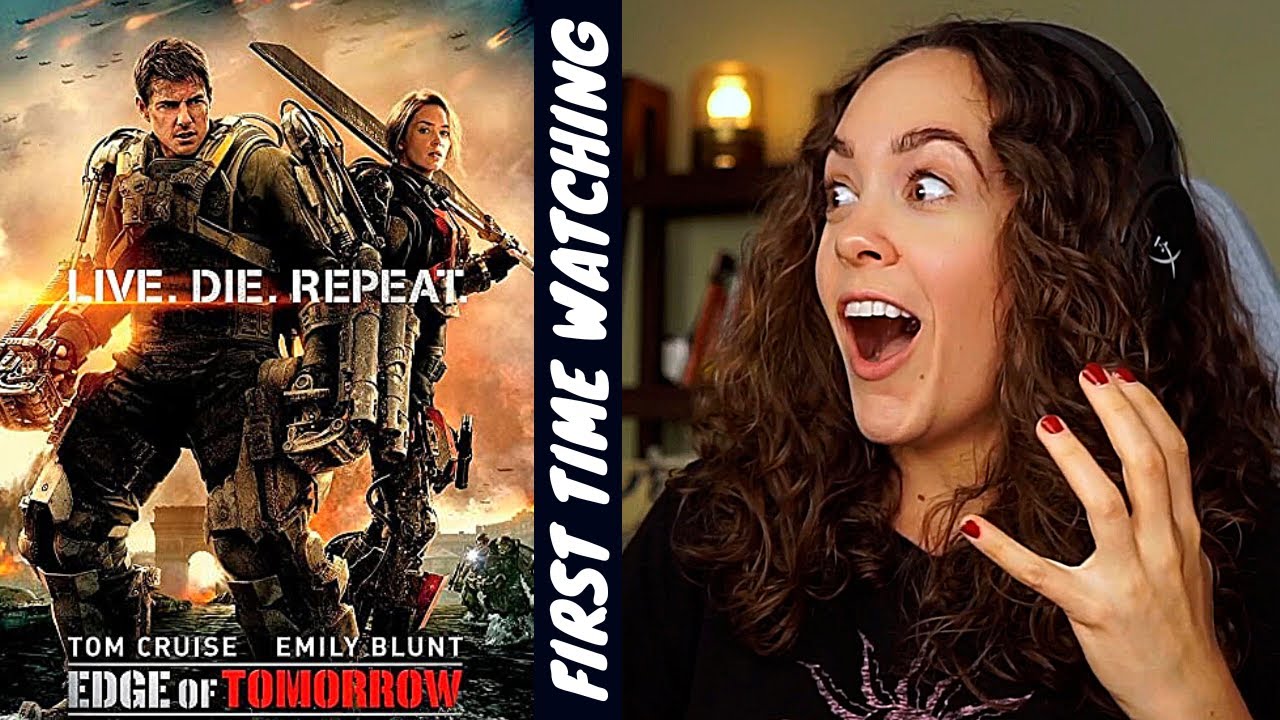*EDGE OF TOMORROW* blew my mind!!