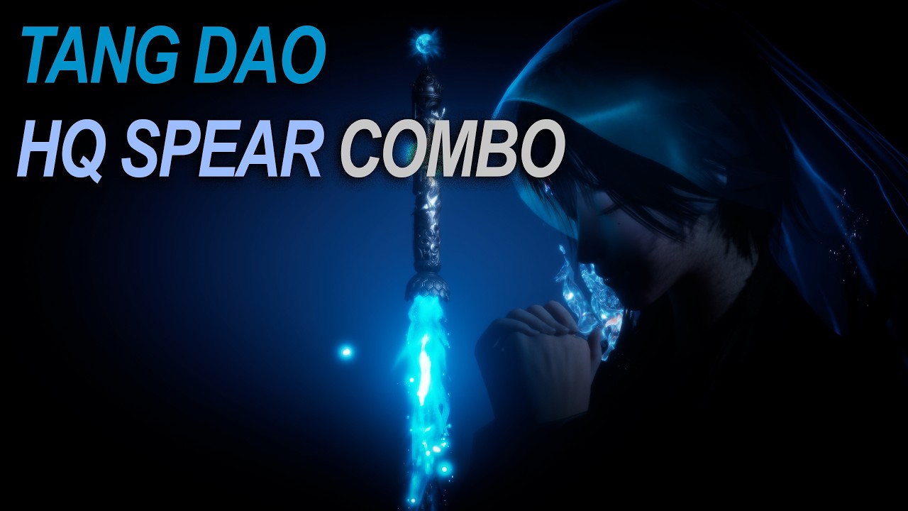 TANGDAO / HQ Spear Combo Guide | Where Winds Meet PVP