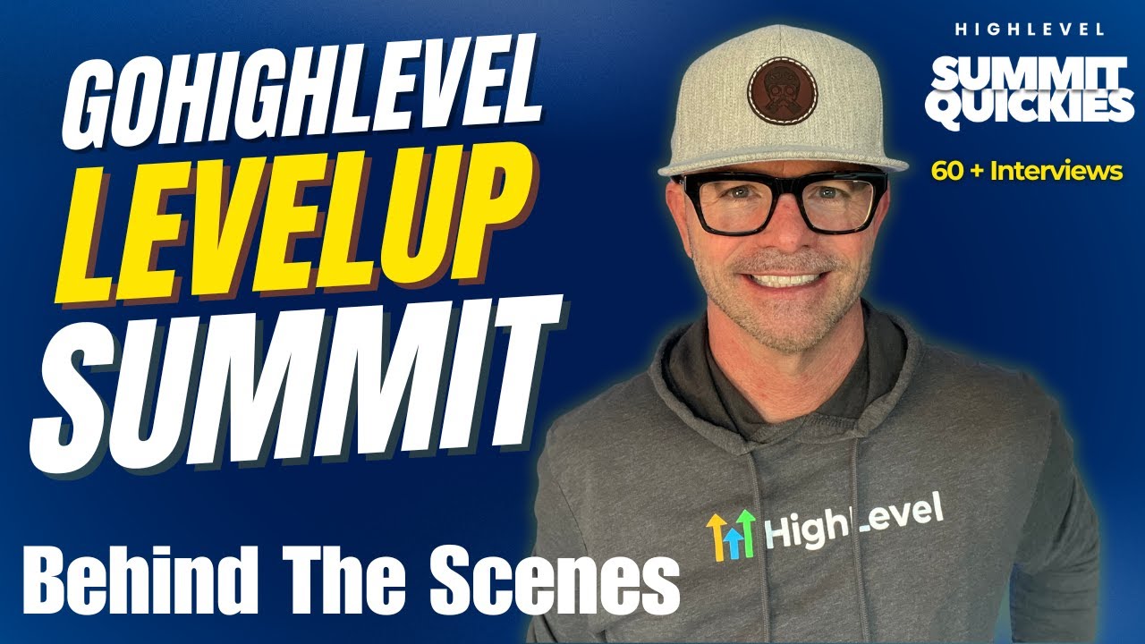 GoHighLevel: Behind The Scenes of LevelUp Summit 2025 (HighLevel Summit Quickies)