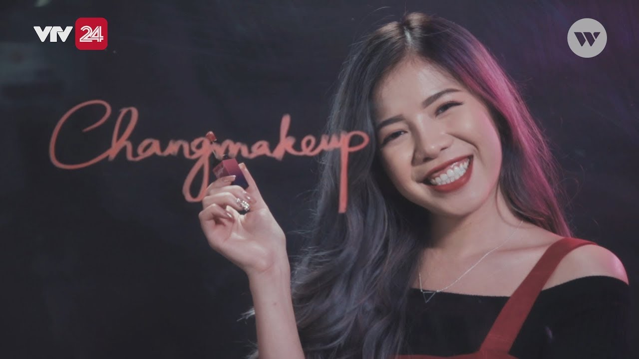 Changmakeup: Từ cô gái tư ti về ngoại hình đến Beauty blogger hàng đầu Việt Nam - Tin Tức VTV24