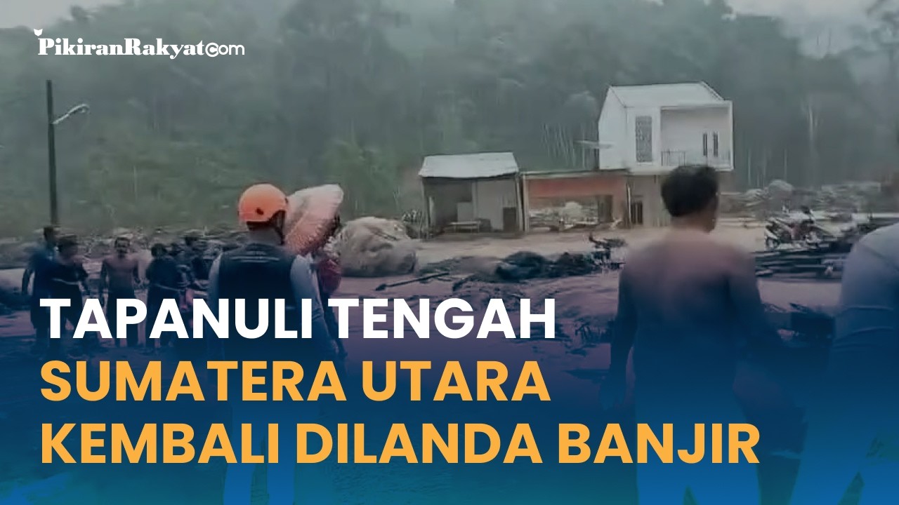 Tapanuli Tengah Sumatera Utara Kembali Dilanda Banjir, 9 Kecamatan Terdampak