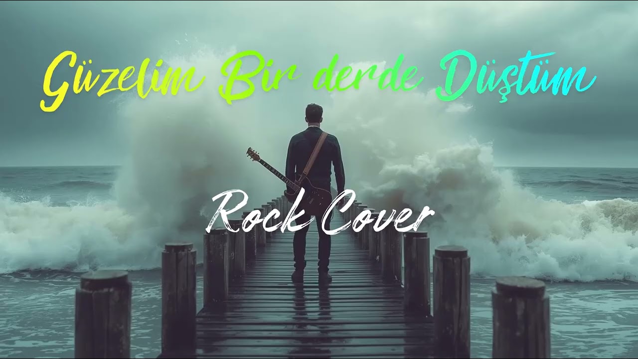 Güzelim Bir Derde Düştüm #rockcover