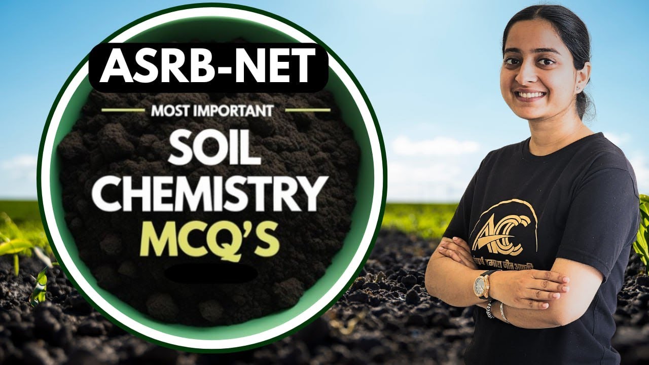 ASRB-NET Soil Chemistry MCQs 🔥 | Most Important Questions for 2025 Exam