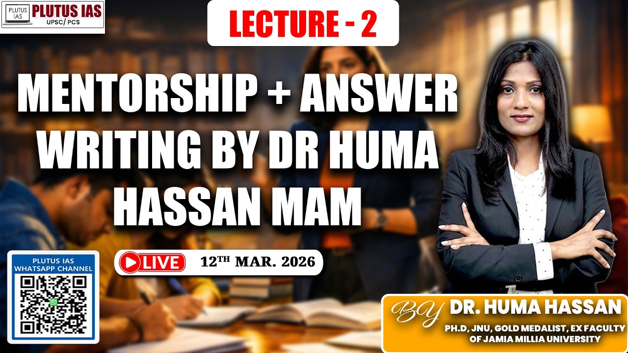 UPSC Mentorship & Answer Writing Session | Dr. Huma Hassan Ma’am | Part-2 | #plutusias #upsc
