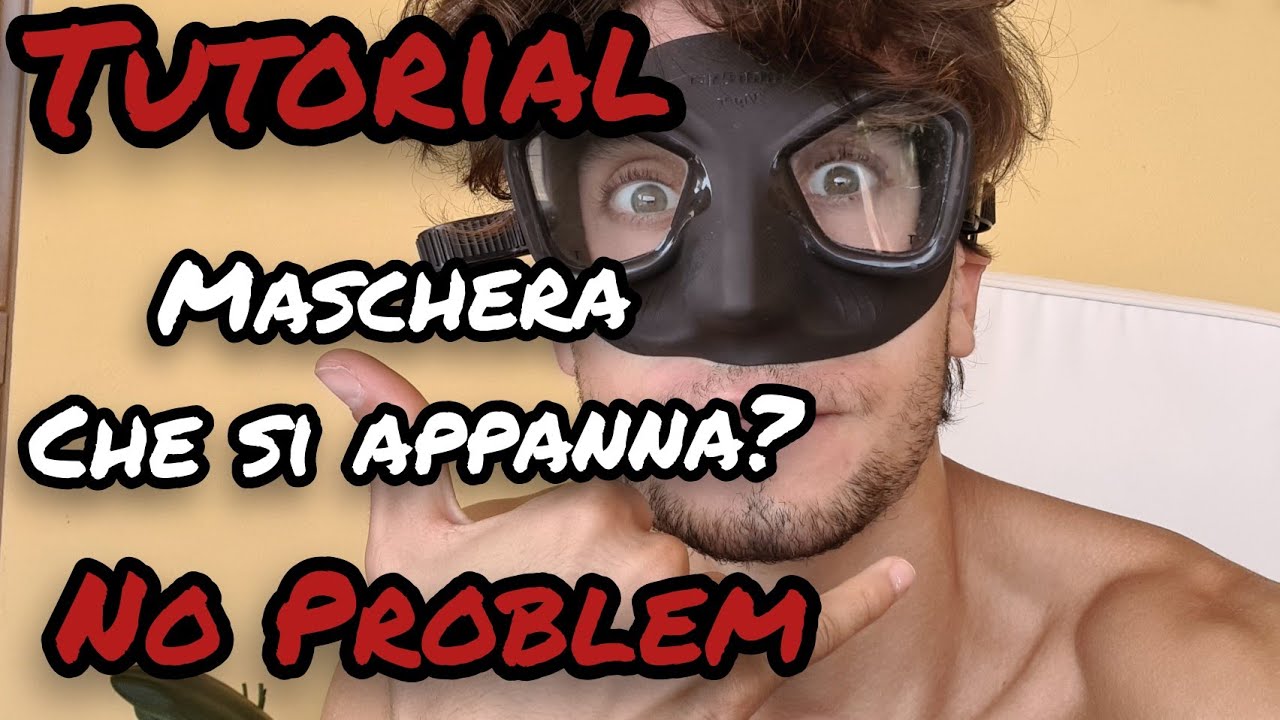 Tutorial | trattamento anti appannaggio maschera sub