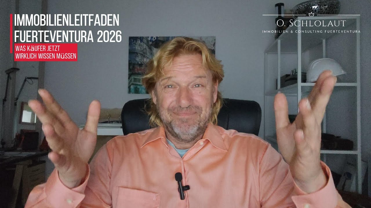 Immobilienleitfaden Fuerteventura 2026 – Was Käufer jetzt wirklich wissen müssen