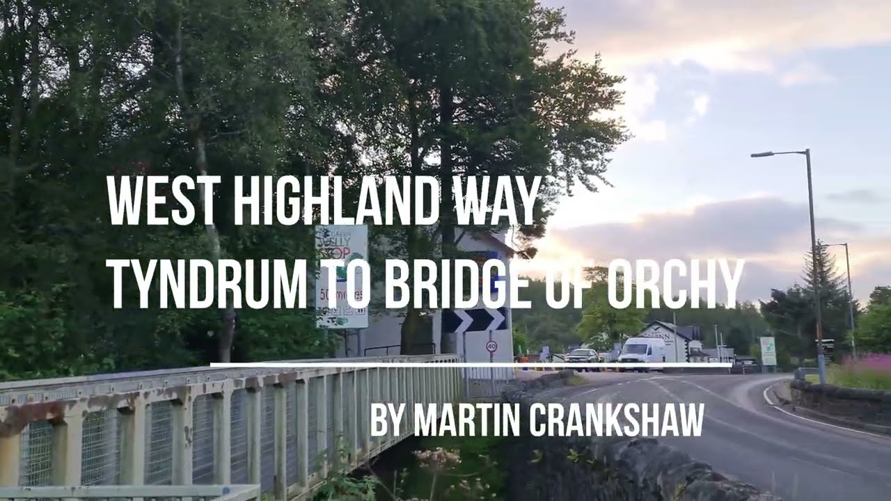 14. West Highland Way - Tyndrum to Bridge of Orchy