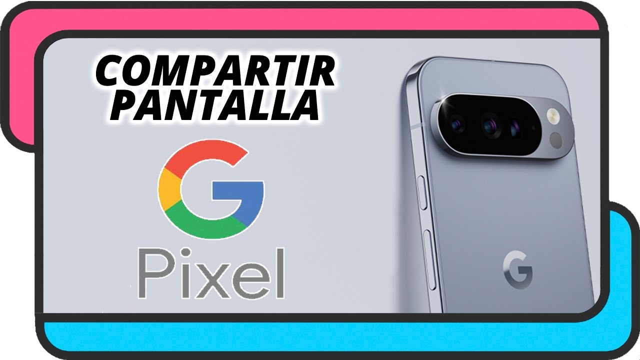 Como compartir pantalla desde un Google Pixel a la televisión