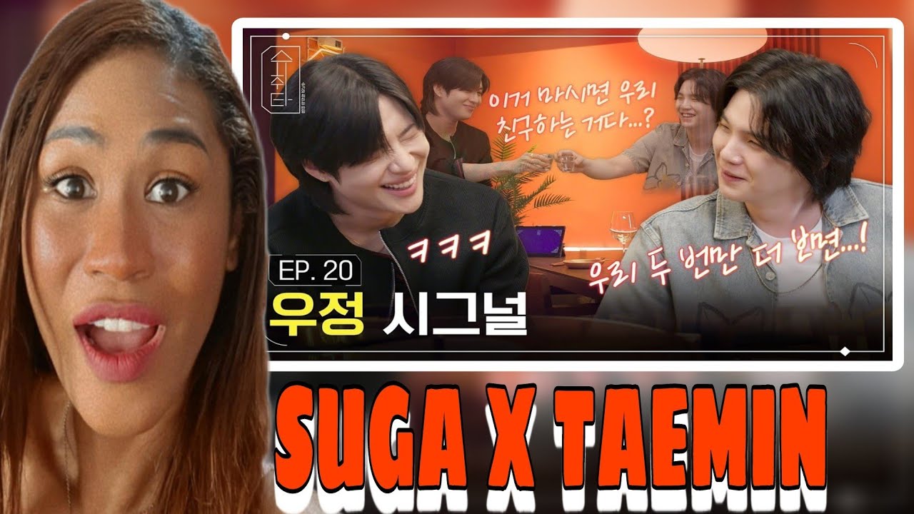 [슈취타] EP.20 SUGA with 태민 | Reaction