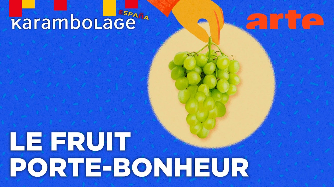 Les 12 raisins : petite histoire d’une grande tradition espagnole - Karambolage España - ARTE