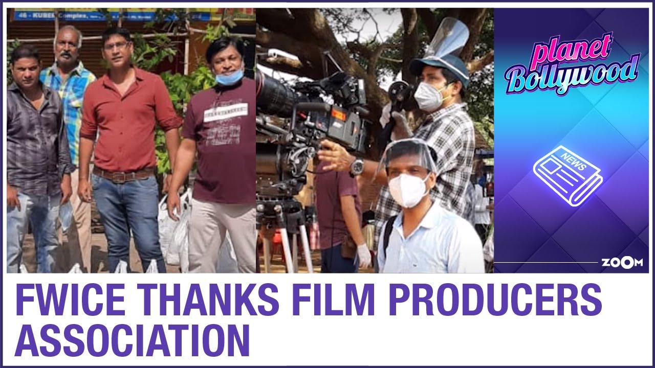 FWICE thanks film producers association for helping them during Coronavirus crisis