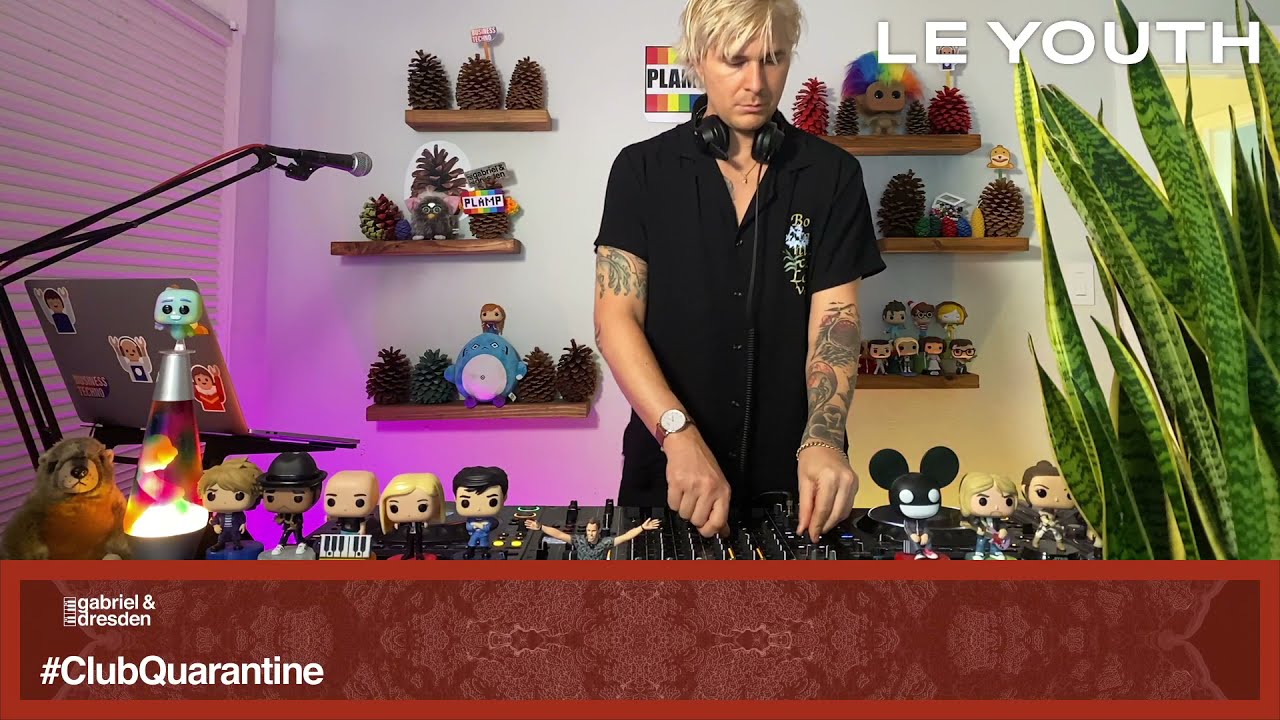 #ClubQuarantine 237 - Le Youth [Livestream]