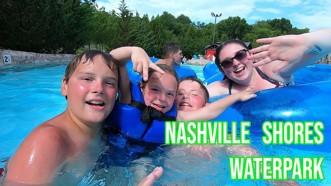 NASHVILLE SHORES WATERPARK | pre COVID-19