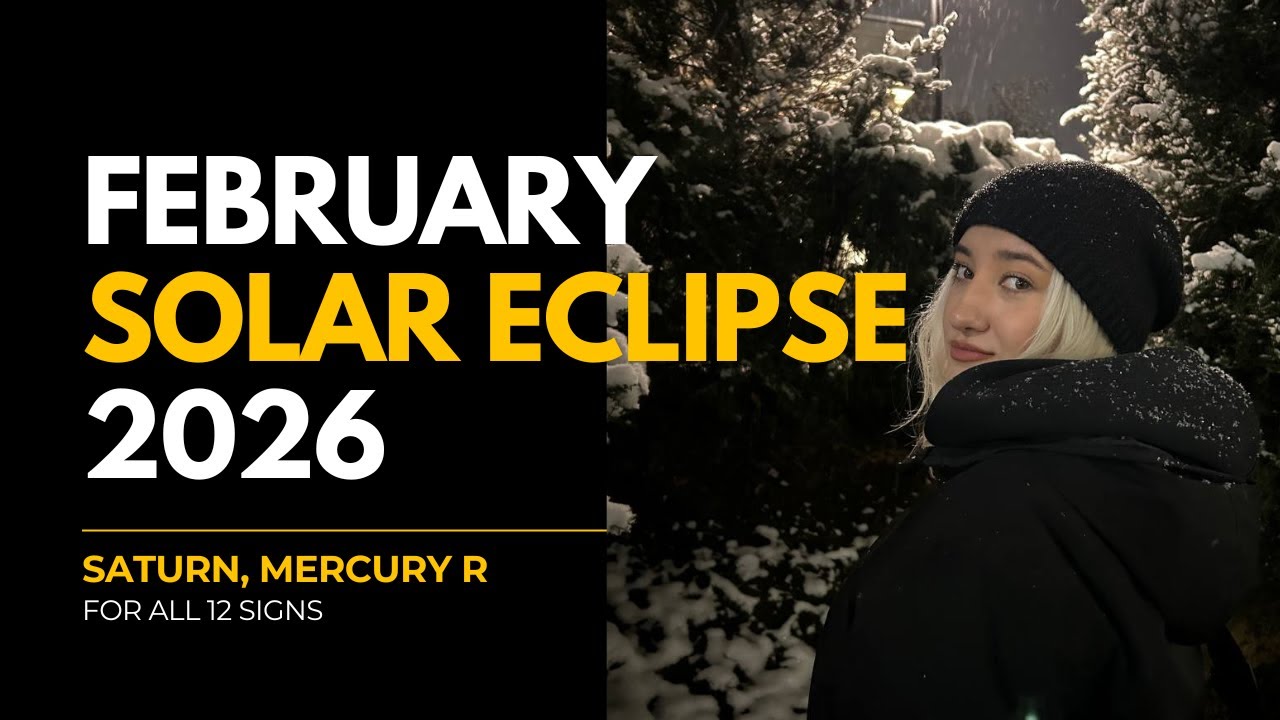 February The Craziest month of 2026, Solar Eclipse, Mercury retrograde, Saturn in Aries with Neptune
